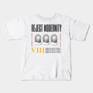 Reject Modernity Embrace Masculinity Kids T-Shirt